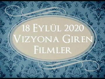 Vizyona Giren Filmler 18 Eylül 2020